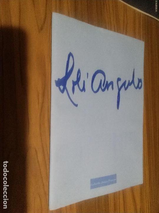 Kunst: LOLI ANGULO. CAT&Aacute;LOGO DE EXPOSICI&Oacute;N EN SALA JES&Uacute;S PUERTO. GRAPA. BUEN ESTADO. caj. 68