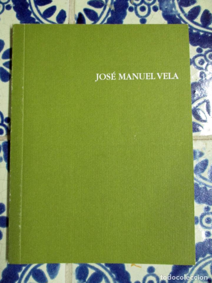 Kunst: Jose Manuel Vela. Ist. Galer&iacute;a F&uacute;cares 2001