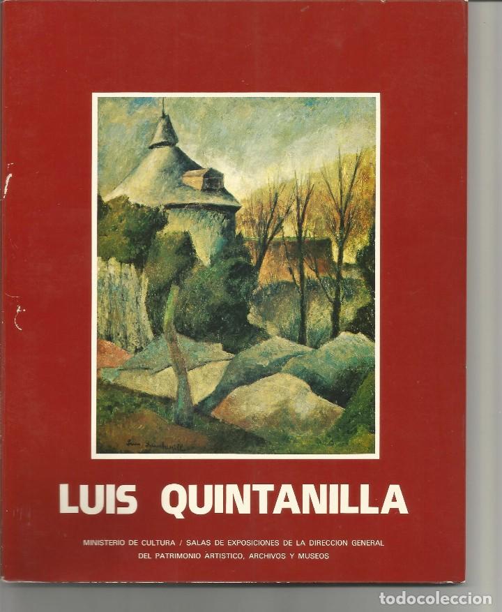 Art: CATALOGO DE LUIS  QUINTANILLA  EXPOSICION PATRIMONIO ARTISTICO  MADRID   1979  - 44 PAGINAS