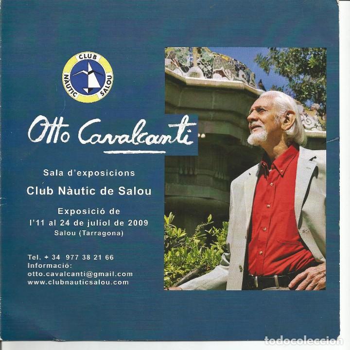 Arte: OTTO  CAVALCANTI  BIOGRAFIA Y EXPOSICION SALOU  2009