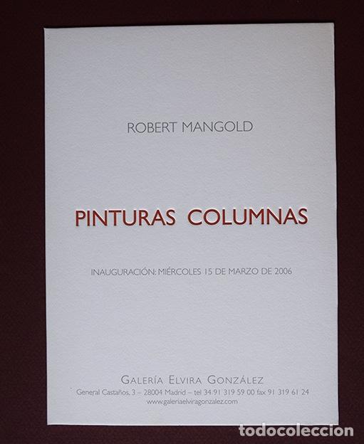 Art: Tarjet&oacute;n Robert Mangold &ndash; Pinturas columnas &ndash; Galer&iacute;a Elvira Gonz&aacute;lez, Madrid, 2006 &ndash; 20 x 14 cm