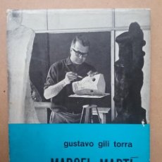 Arte: MARCEL MARTÍ ESCULTOR OBRA LIBRO CATALOGO ESCULTURA 1965. Lote 121348459