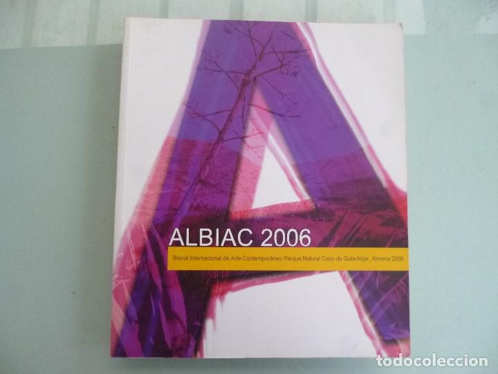 Arte: Albiac 2006 Bienal arte Cabo Gata 224 pag.arte andaluz, videoarte, instalaciones cataloogo