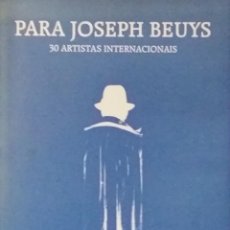 Arte: PARA JOSEPH BEUYS. 30 ARTISTAS INTERNACIONAIS (1994). Lote 127941379