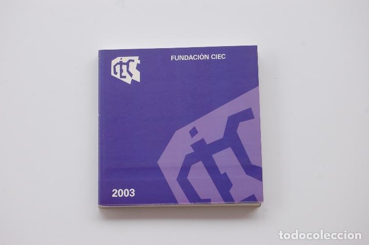 Arte: Cat&aacute;logo de Antoni Clav&eacute; FUNDACI&Oacute;N CIEC. A&ntilde;o 2003.Colecci&oacute;n B. y H. Prinz, 243 p&aacute;ginas
