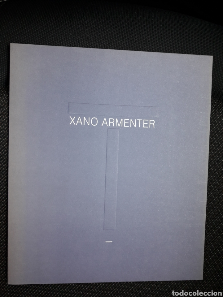 Arte: Cat&aacute;logo Xano Armenter. Galer&iacute;a Trama