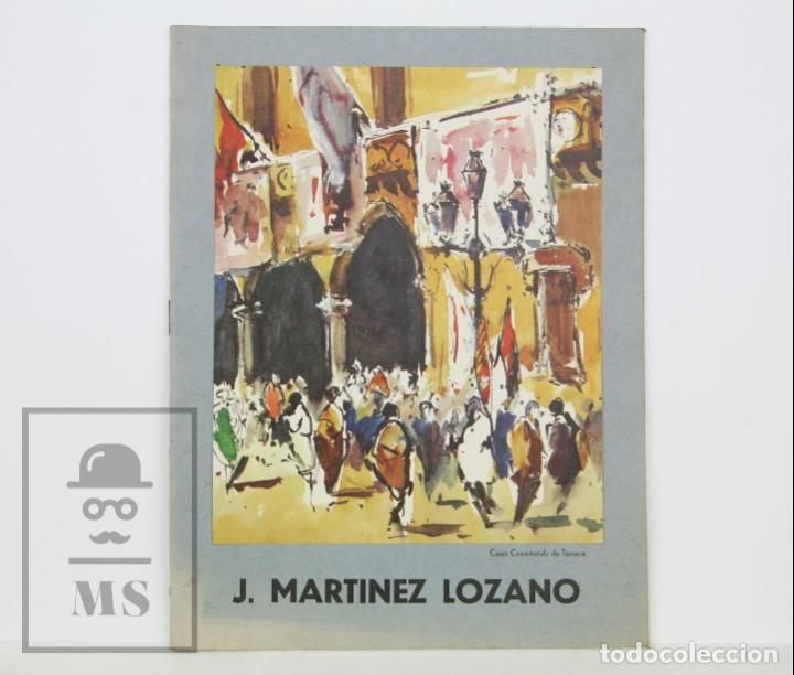 Arte: Folleto Exposici&oacute;n Dedicado por Pintor J. Mart&iacute;nez Lozano -C&iacute;rculo Bellas Artes, Palma Mallorca,1971