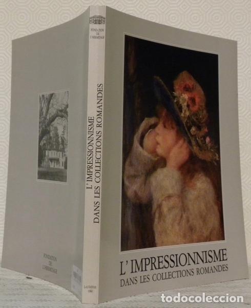 Arte: LImpressionnisme dans les Collections Romandes. - Foto 1
