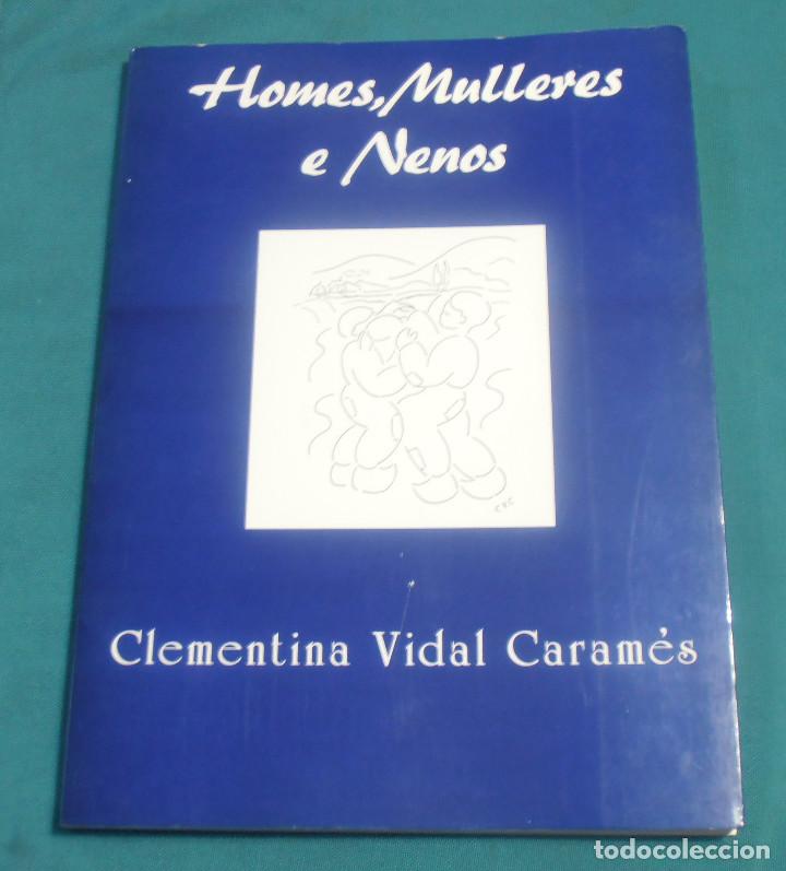 Arte: HOMES, MULLERES E NENOS, CLEMENTINA VIDAL CARAM&Eacute;S - Foto 1
