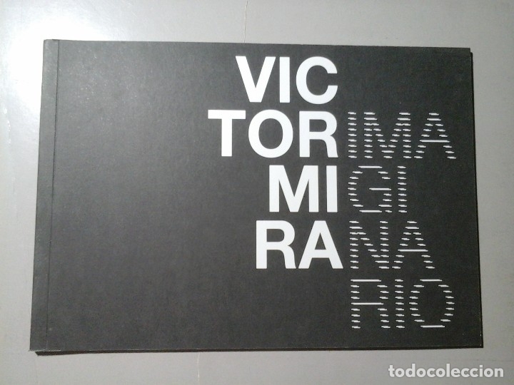 Arte: VICTOR MIRA. IMAGINARIO. IAAC PABLO SERRANO 2014. ZARAGOZA. PINTURA. TRANSVANGUARDIA. RARO.