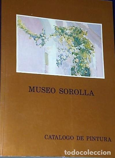 Arte: MUSEO SOROLLA. CAT&Aacute;LOGO DE PINTURA. - Foto 1