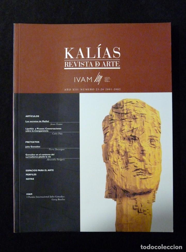 Arte: KAL&Iacute;AS REVISTA DE ARTE, N&ordm; 25 - 26. IVAM CENTRE JULIO GONZ&Aacute;LEZ, 2001 - 2002. NUEVA