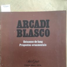 Arte: ARCADI BLASCO, SALA GAUDI, 1974. Lote 147714538