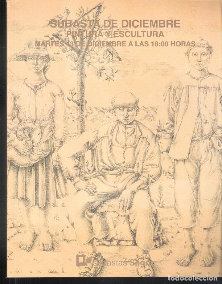 Art: Subastas Segre. Pintura y Escultura. Diciembre 2016. Subasta n&ordm; 112.