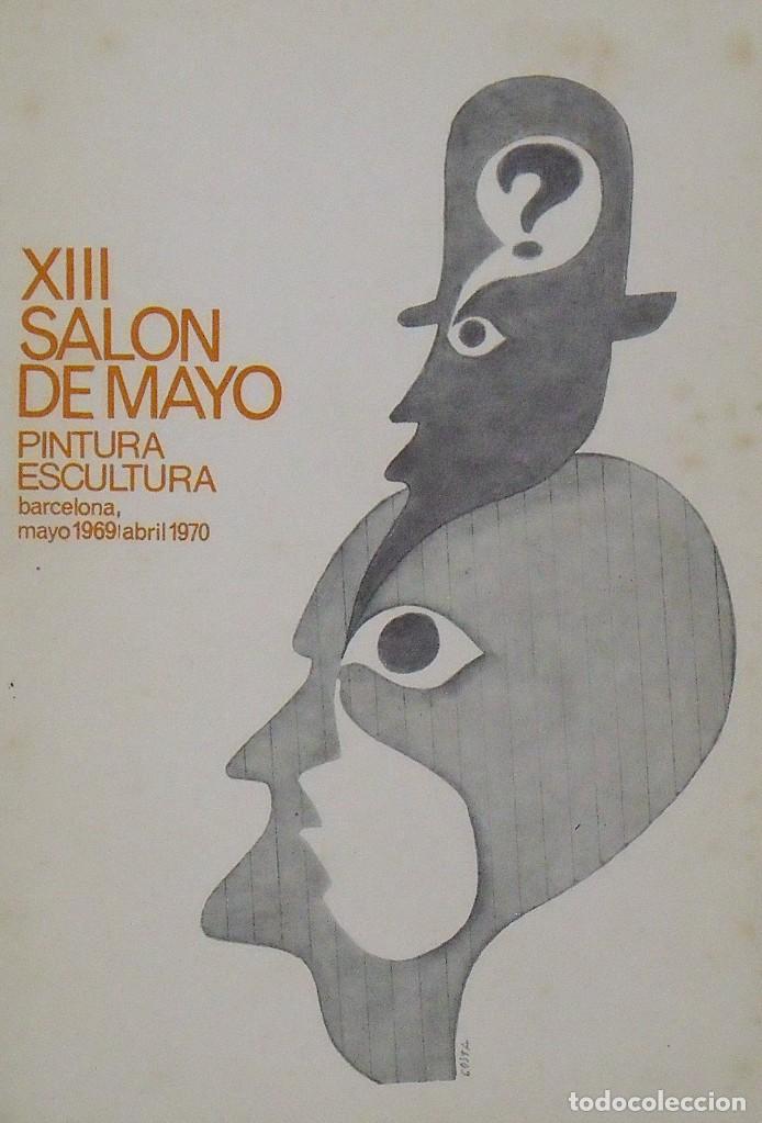 Arte: Catálogo XIII Salón de Mayo. Pintura, escultura. Barcelona. 1970. Portada de Costa. - Foto 1 - 149310270