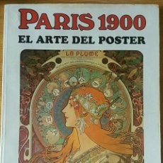 Arte: PARIS 1900. EL ARTE DEL POSTER. HERMANN SCHARDT.. Lote 153181717