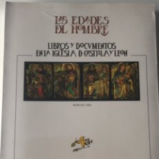 Arte: LAS EDADES DEL HOMBRE. LIBROS Y DOCUMENTOS EN LA IGLESIA DE CASTILLA Y LEÓN. BURGOS 1990.PRECINTADO. Lote 153783236