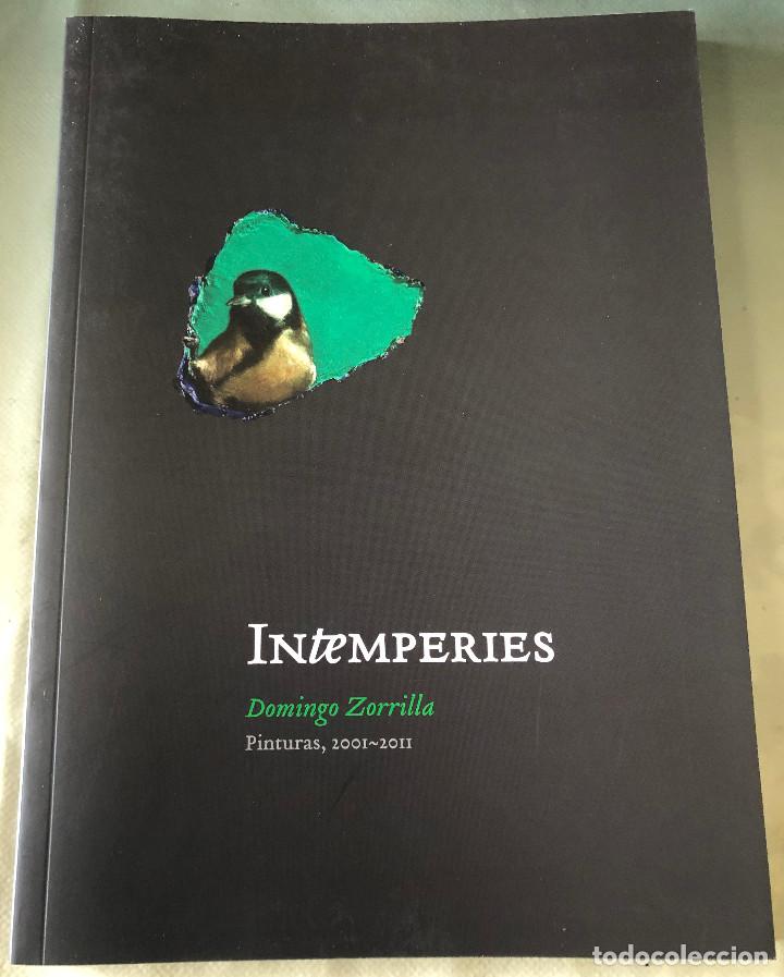 Arte: 'Intemperies - Domingo Zorrilla'. Cat&aacute;logo de arte. Editado en Granada, Andaluc&iacute;a. 84 p&aacute;ginas. Nuevo