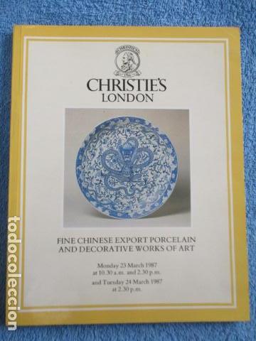 Arte: CATALOGO - CASA DE SUBASTAS CHRISTIES LONDON - FINE CHINESE EXPORT PORCELAIN - Foto 1 - 158775582