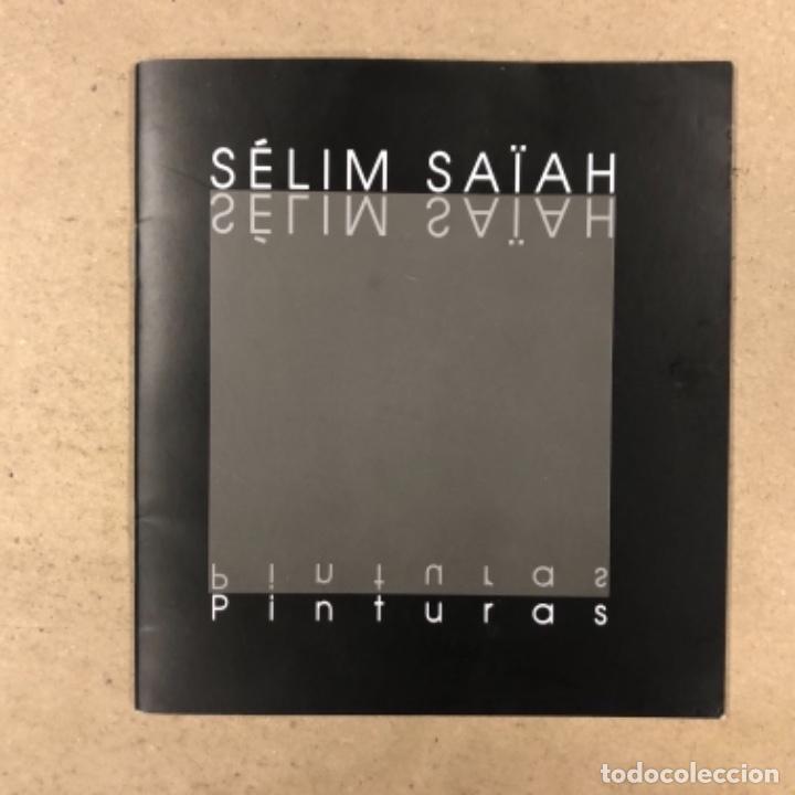 Arte: S&Eacute;LIM SA&Iuml;AH (PINTURAS). CAT&Aacute;LOGO EXPOSICI&Oacute;N SALA DE EXPOSICIONES JOS&Eacute; HIERRO DE NOJA, 2002.