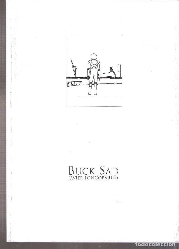 Kunst: Javier Longobardo. *Buck Sad*. Febrero 2008. Sala El Brocense. C&aacute;ceres. 24 x 17 cm. S/P (44 pags)