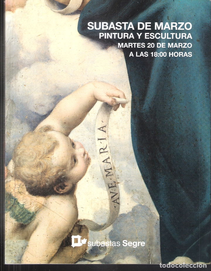 Arte: Subastas Segre. Pintura y Escultura. Marzo 2018. Subasta n&ordm; 121.