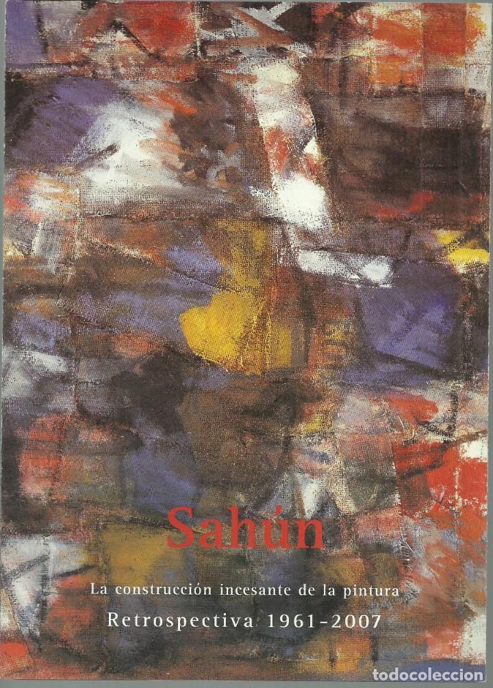 Arte: Sah&uacute;n, Palacio de S&aacute;stago 2007. Tr&iacute;ptico de presentaci&oacute;n. - Foto 1