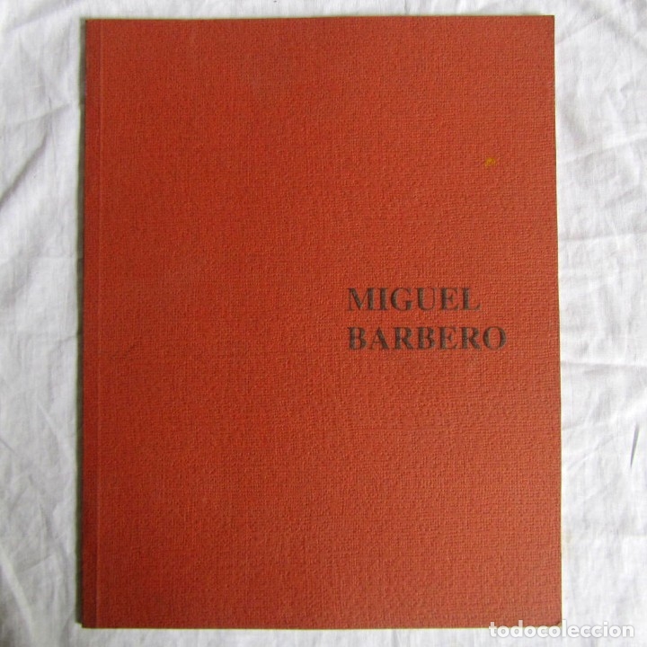 Arte: Cat&aacute;logo Miguel Barbero Pintura 2003 Galer&iacute;a Toison