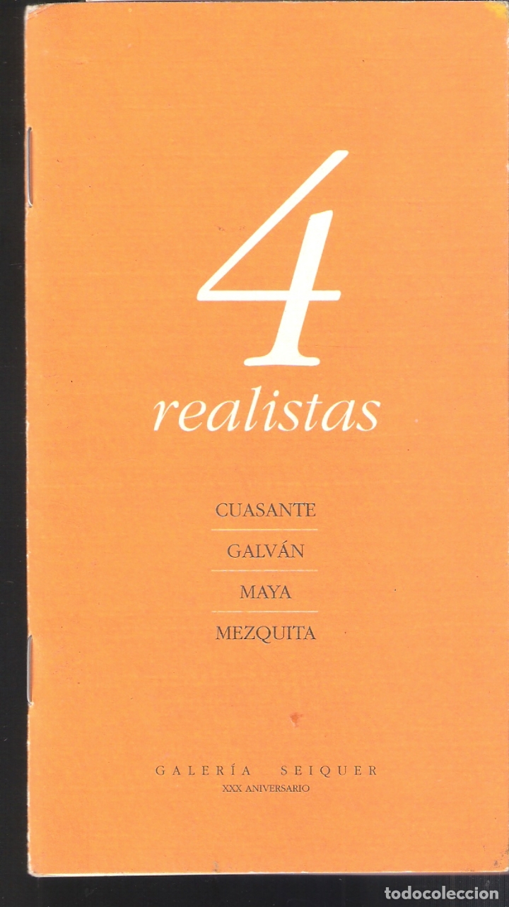 Arte: 4 Realistas. Causante. Galv&aacute;n. Maya. Mezquita. Noviembre 1996. Galer&iacute;a Seiquer, Madrid.