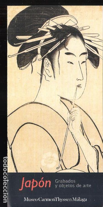 Art: Jap&oacute;n. Grabados y objetos de arte.Enero 2017. Museo Carmen Thyssen. M&aacute;laga. D&iacute;ptico. 21 x 10 cm.