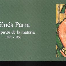 Arte: GINÉS PARRA.EL ESPÍRIRU DE LA MATERIA (1896-1960. FEBRERO 2007. F. UNICAJA. TARJETA INVITACIÓN. 21X