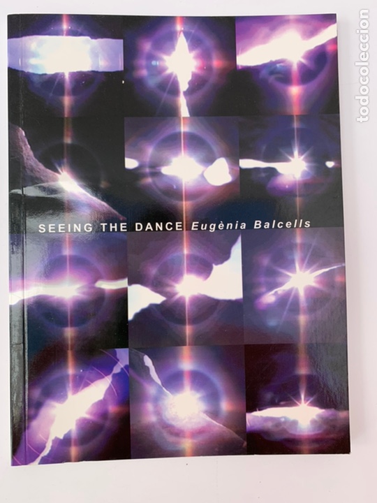 Arte: Seeing the dance. Eug&egrave;nia Balcells