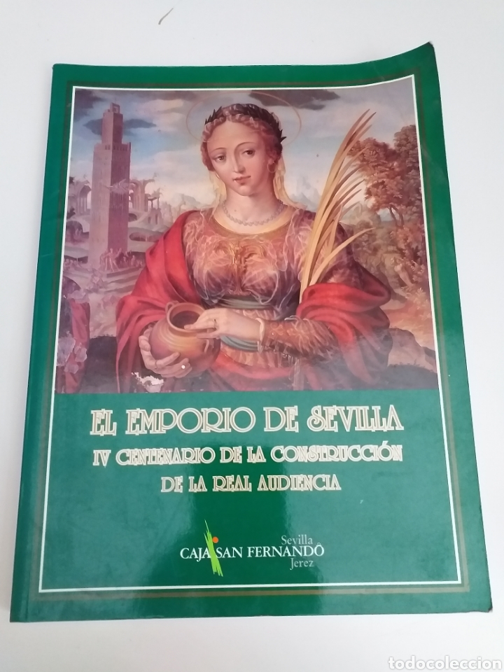 Arte: El Emporio de Sevilla IV Centenario Real Audiencia Sevilla 1995