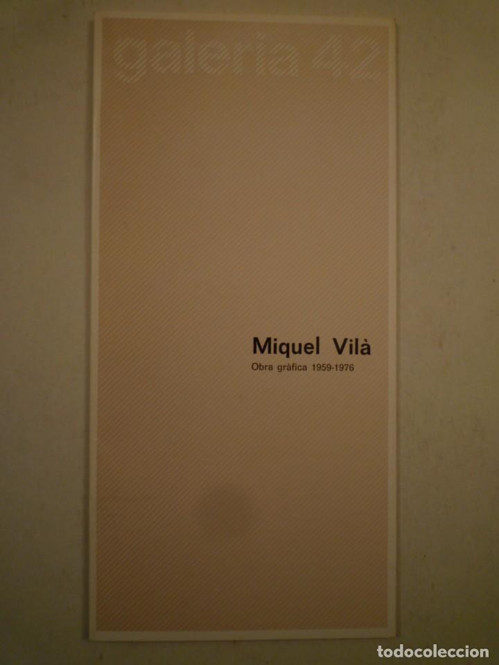 Art: MIQUEL VIL&Agrave;. OBRA GR&Agrave;FICA 1959-1976. GALERIA 42. 1976