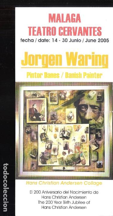 Arte: Jorgen Waring. Pintor dan&eacute;s.Junio 2005. Teatro Cervantes. M&aacute;laga. Hola informativa.21x10 cm.