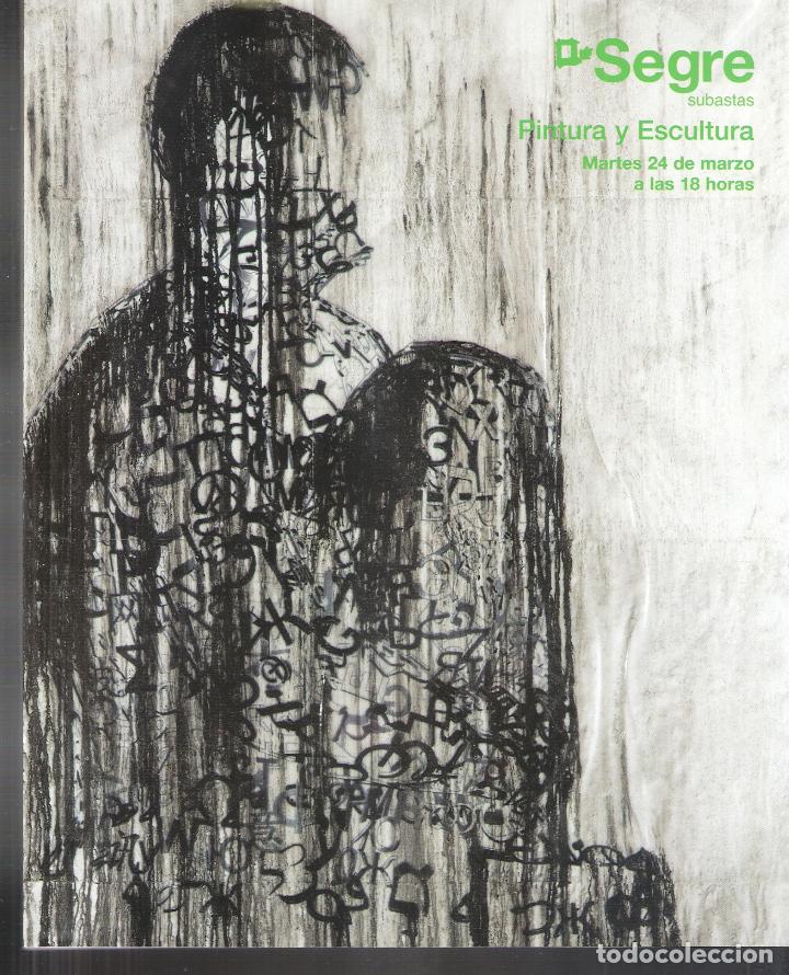 Art: Subastas Segre. Pintura y Escultura. Marzo 2020. Subasta n&ordm; 135.