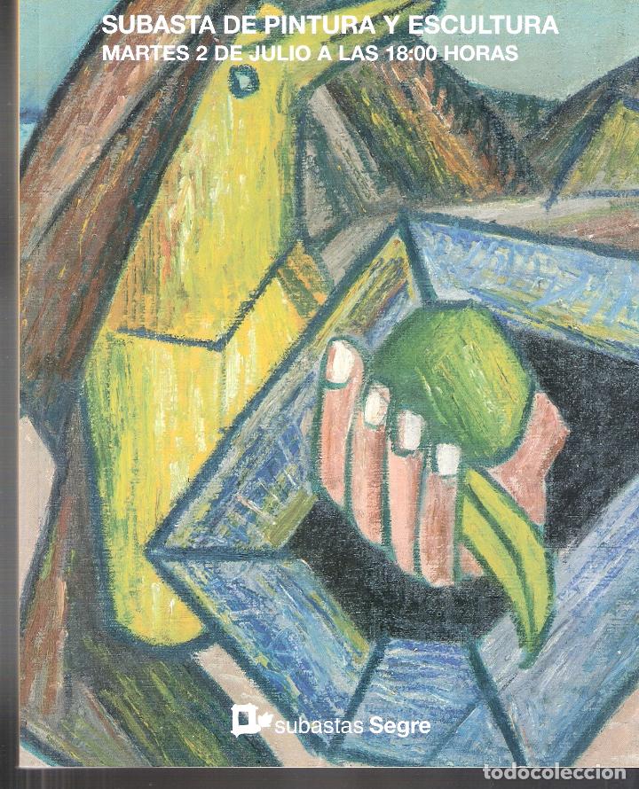 Art: Subastas Segre. Pintura y Escultura. Julio 2019. Subasta n&ordm; 130.