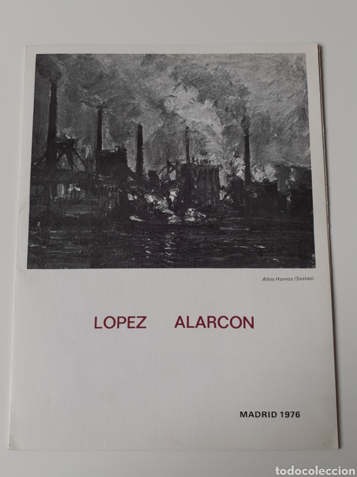 Arte: Cat&aacute;logo Antonio L&oacute;pez Alarc&oacute;n - Galer&iacute;a Eureka (Madrid) - 1976