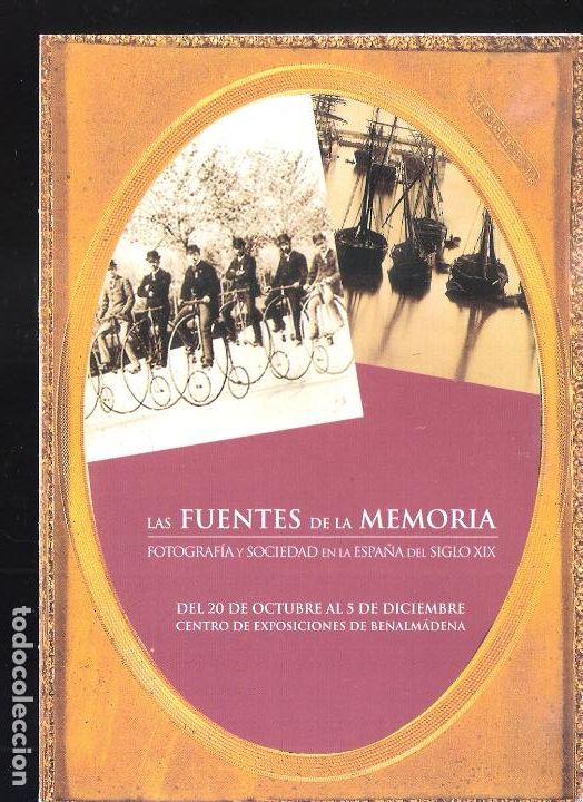 Art: Las fuentes de la memoria.Fotograf&iacute;a S.XX. C.E.Benalm&aacute;dena. Octubre 2004. D&iacute;ptico.17x12 cm.