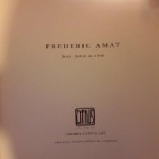 Arte: FREDERIC AMAT. CERÁMICAS Y PINTURA. CYPRUS ART. 1996. DEDICATORIA AUTÓGRAFA.