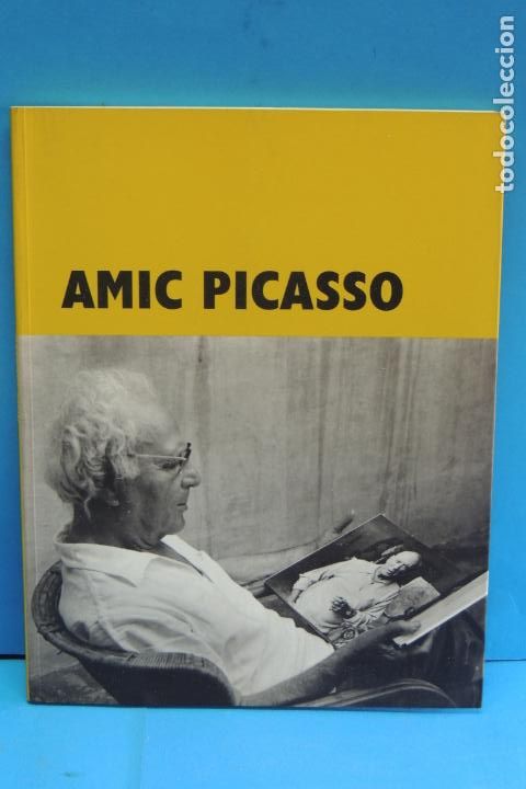 Arte: Amic Picasso. Cat&agrave;leg De lExposici&oacute;. - Foto 1