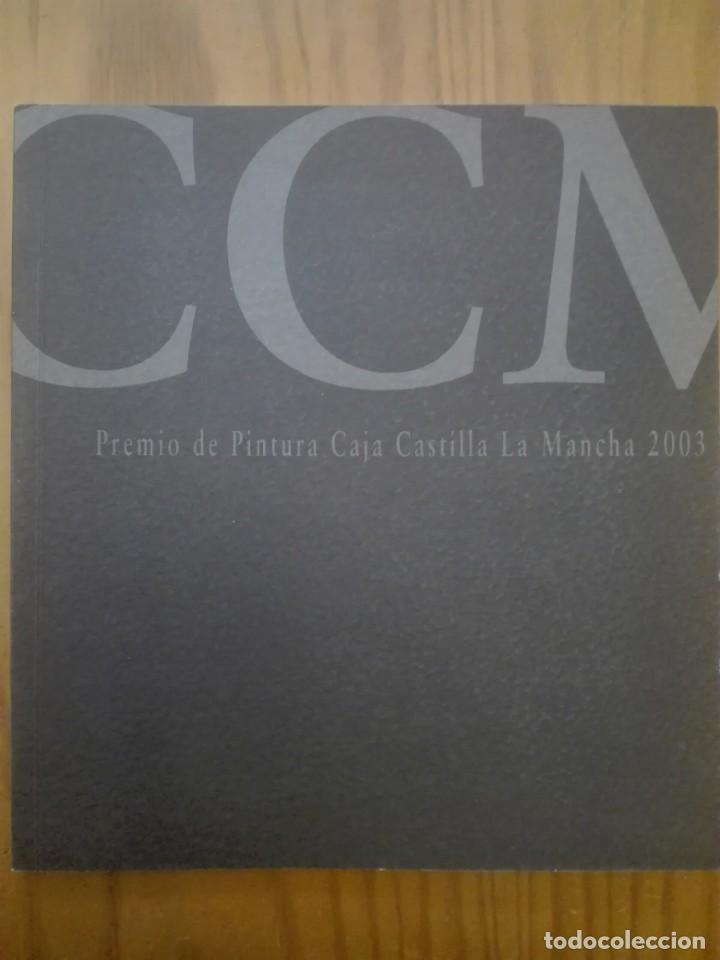 Arte: Premio de Pintura CCM 2003 - Foto 1