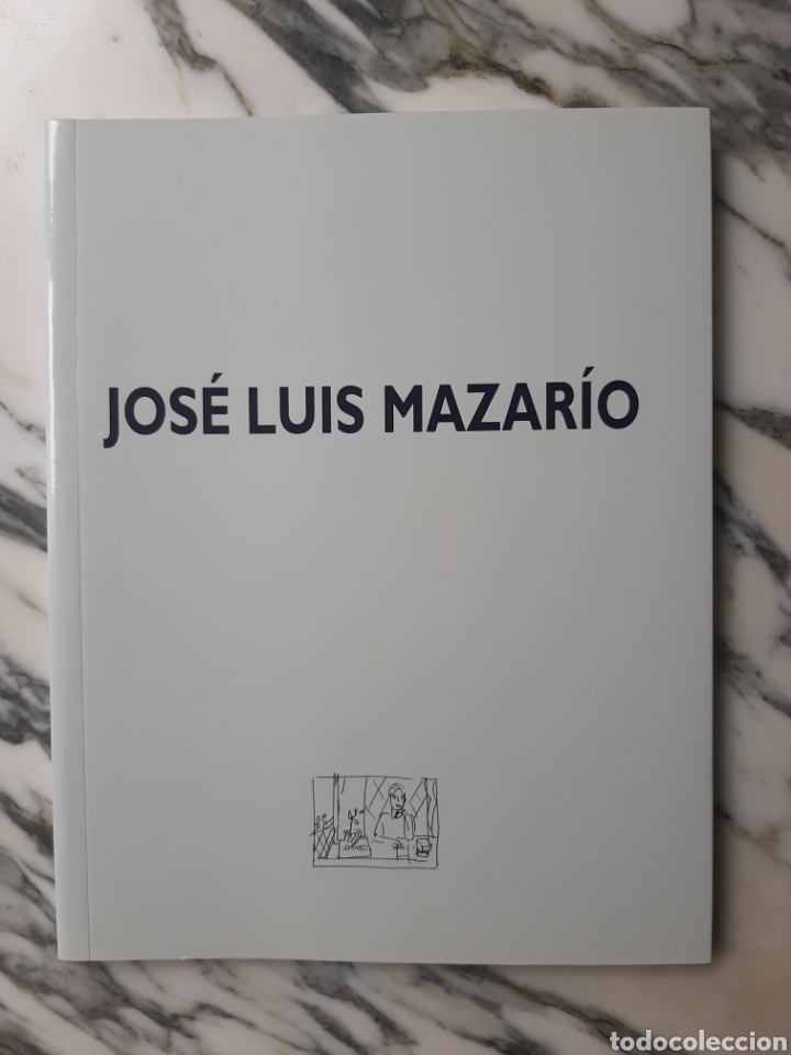 Arte: JOS&Eacute; LUIS MAZAR&Iacute;O - CATALOGO - 2000 - Foto 1