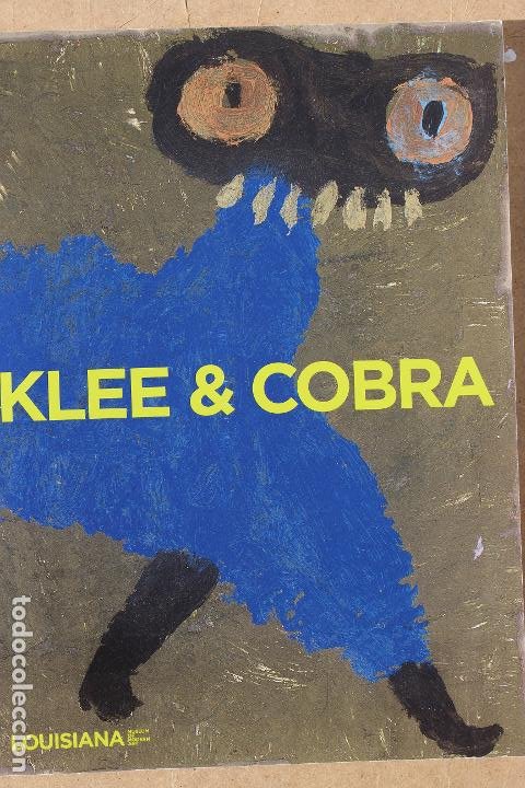 Arte: KLEE & COBRA. Museo of modern art Louisiana. 21 x 25,5 127 páginas. Incluye postal invitación. Buen - Foto 1 - 204813167