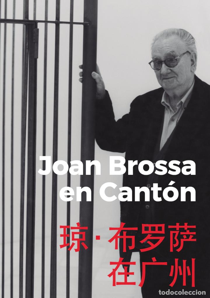 Arte: JOAN BROSSA EN CANT&Oacute;N - Foto 1