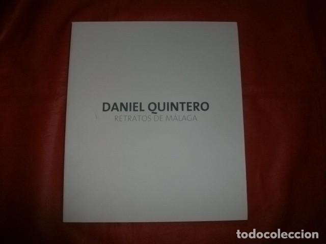 Arte: RETRATOS DE M&Aacute;LAGA - DANIEL QUINTERO - Foto 1