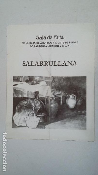 Arte: CATALOGO EXPOSICION PILAR SALARRULLANA. SALA DE ARTE CAJARIOJA. ABRIL 1986. LOGRO&Ntilde;O. TDKC64