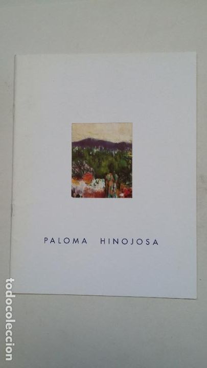 Arte: PALOMA HINOJOSA. CATALOGO EXPOSICION. OCTUBRE 1996. GALERIA DE ARTE KREISLER MADRID. TDKC65