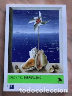 Arte: GALICIA Y EL SURREALISMO