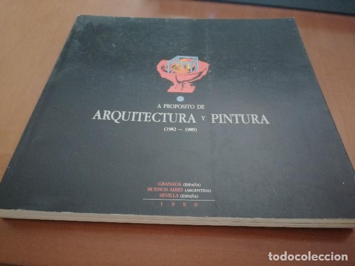 Art: A PROP&Oacute;SITO DE ARQUITECTURA Y PINTURA. 1982-1989. GRAN CAT&Aacute;LOGO ARTE. DIFICIL